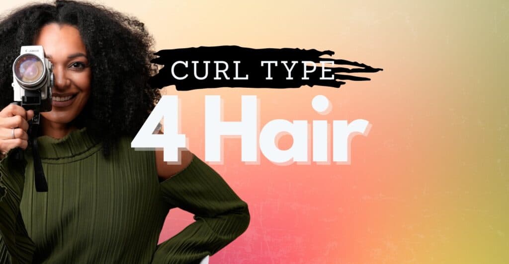 curly hair type 4